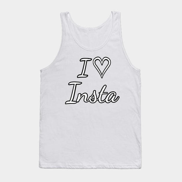 i love insta Tank Top by FromBerlinGift